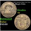 Image 1 : 1900's Egyptian Magic Coin Type 1 Grades NG