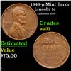 Image 1 : 1948-p Lincoln Cent Mint Error 1c Grades Choice AU