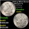 Image 1 : 1921-p Morgan Dollar Mint Error $1 Grades Choice+ Unc