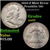 Image 1 : 1952-d Franklin Half Dollar Mint Error 50c Grades Choice AU