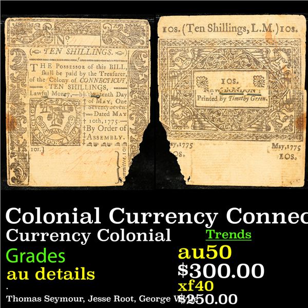 Colonial Script Colonial Currency Connecticut May 10, 1775 Fr-CT180 10s 10 Shillings ...