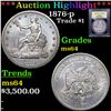 Image 1 : ***Auction Highlight*** 1876-p Trade Dollar $1 Graded Choice Unc By USCG (fc)