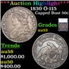 ***Auction Highlight*** 1830 Capped Bust Half Dollar O-115 50c Graded au53 By SEGS (fc)