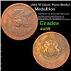 1882 William Penn Medal Grades Choice AU/BU Slider