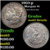 Image 1 : 1903-p Morgan Dollar $1 Grades Unc Details