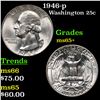Image 1 : 1946-p Washington Quarter 25c Grades GEM+ Unc