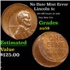 Image 1 : No Date Lincoln Cent Mint Error 1c Grades Choice AU/BU Slider