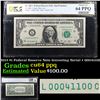 Image 1 : PCGS 2013 $1 Federal Reserve Note Intresting Serial # 00041100 Graded cu64 ppq By PCGS