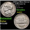 Image 1 : 1983-p Jefferson Nickel Mint Error 5c Grades Choice+ Unc