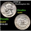 Image 1 : 1939-p Washington Quarter 25c Grades Select Unc