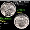Image 1 : 1982-p Jefferson Nickel Mint Error 5c Grades GEM+ Unc