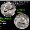 Image 1 : 1961-d Jefferson Nickel Mint Error 5c Grades GEM+ Unc