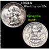 Image 1 : 1953-s Washington Quarter 25c Grades Select+ Unc