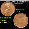 Image 1 : 1957-p Lincoln Cent Mint Error 1c Grades xf+