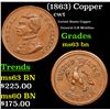 Image 1 : (1863) Copper Civil War Token 1c Grades Select Unc BN
