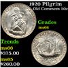 Image 1 : 1920 Pilgrim Old Commem Half Dollar 50c Grades GEM+ Unc