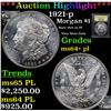Image 1 : ***Auction Highlight*** 1921-p Morgan Dollar $1 Graded Choice Unc+ PL By USCG (fc)