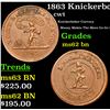 Image 1 : 1863 Knickerbocker Civil War Token 1c Grades Select Unc BN