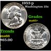 Image 1 : 1953-p Washington Quarter 25c Grades GEM+ Unc