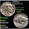 Image 1 : 1926-p Buffalo Nickel 5c Grades GEM Unc