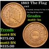 Image 1 : 1863 The Flag Civil War Token 1c Grades Select+ Unc BN