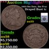 Image 1 : ***Auction Highlight*** 1803 Sm Date, Sm Frac Draped Bust Large Cent 1c Graded au55 By SEGS