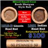 Mixed small cents 1c orig shotgun roll, 1918-d Wheat Cent, 1891 Indian Cent other end, brinks Wrappe