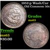 1952-p Wash/Car Old Commem Half Dollar 50c Grades Select Unc