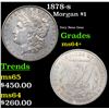 Image 1 : 1878-s Morgan Dollar $1 Grades Choice+ Unc