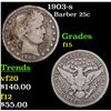 Image 1 : 1903-s Barber Quarter 25c Grades f+