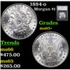 1884-o Morgan Dollar $1 Graded ms65+ By SEGS