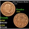 1863 Wilson's Medal Civil War Token 1c Grades vf++