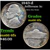 1943-d Jefferson Nickel 5c Grades GEM+ 6fs
