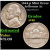 Image 1 : 1944-p Jefferson Nickel Mint Error 5c Grades xf