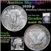 Image 1 : ***Auction Highlight*** 1920-p Standing Liberty Quarter 25c Graded Choice Unc+ FH By USCG (fc)