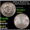 Image 1 : 1952-p Wash/Car Old Commem Half Dollar 50c Grades Choice+ Unc
