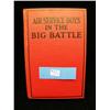 Image 1 : Antique Book "Air Service Boys In The Battle"