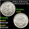 Image 1 : 1936-p Arkansas Old Commem Half Dollar 50c Grades Choice Unc