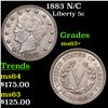Image 1 : 1883 N/C Liberty Nickel 5c Grades Select+ Unc