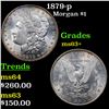 Image 1 : 1879-p Morgan Dollar $1 Grades Select+ Unc