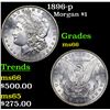 Image 1 : 1896-p Morgan Dollar $1 Grades GEM+ Unc
