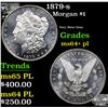 Image 1 : 1879-s Morgan Dollar $1 Grades Choice Unc+ PL