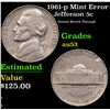 Image 1 : 1961-p Jefferson Nickel Mint Error 5c Grades Select AU