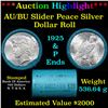 Image 1 : ***Auction Highlight*** AU/BU Slider Bank Of America Peace $1 Roll 1925 & P Ends Virtually UNC (fc)