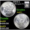 Image 1 : 1904-o Morgan Dollar $1 Graded ms65+ By SEGS