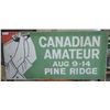 Image 1 : Antique Metal Sign Canadian Amateur Pine Ridge 44" Long x 21" Wide