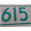 Image 2 : Aluminum 615 Sign - 9x17.75