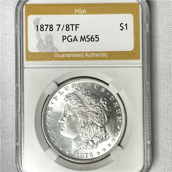 1878 7/8TF Morgan Silver Dollar PGA-MS65