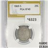 Image 1 : 1869-S Seated Liberty Quarter PGA-XF40