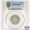 Image 1 : 1876 Seated Liberty Quarter PCGS-MS62